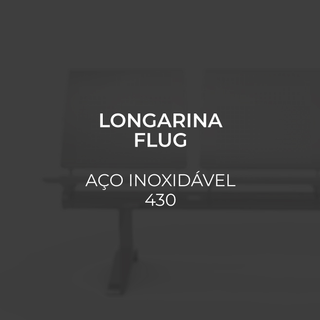Longarina Flug inox AISI 430